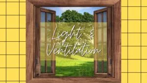 Light and Ventilation tips to new house