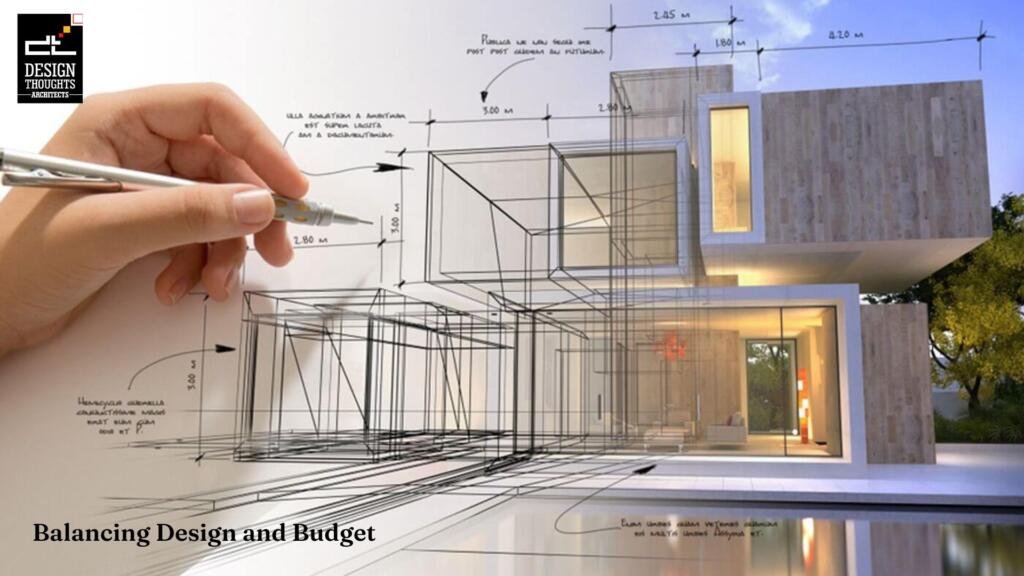 Home construction Balancing Design and Budget