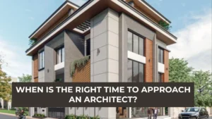 approach an architect when is the right time