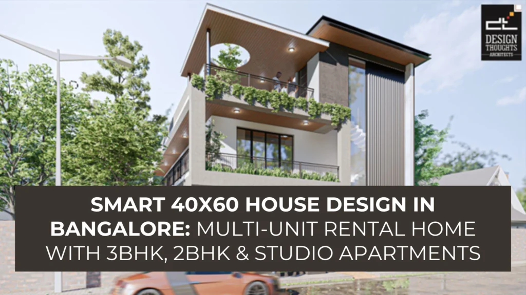 40x60-house-design-bangalore-multi-unit-rental-home-blog-banner.