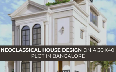 Neoclassical House Design on a 30’x40′ Plot in Bangalore