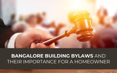 Bangalore building bylaws and their importance for a homeowner